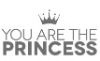 you are the princess